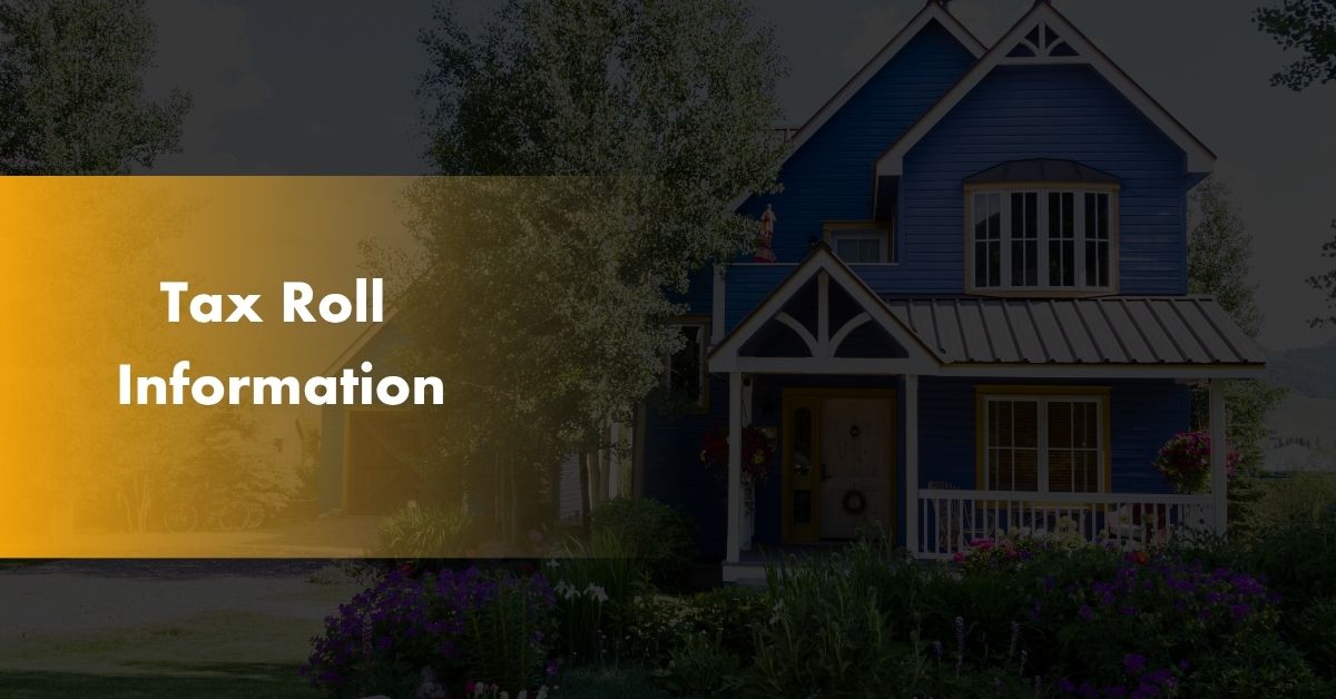 Tax Roll Information